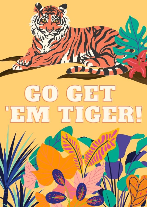 Go Get 'Em Tiger, Good luck or Congratulations Card created by Kelly Martin
