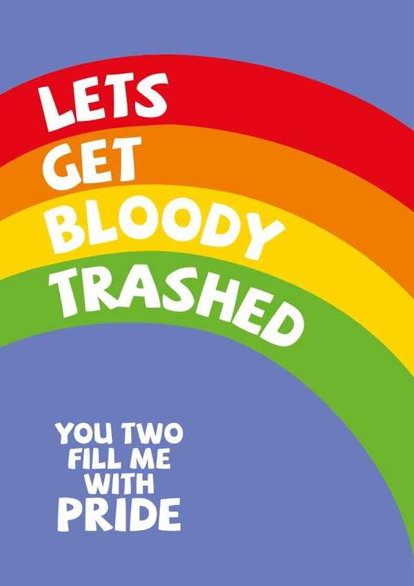 Drunk on Pride - Wedding Day Celebration Card - Rainbow themed card created by Licked By Robots