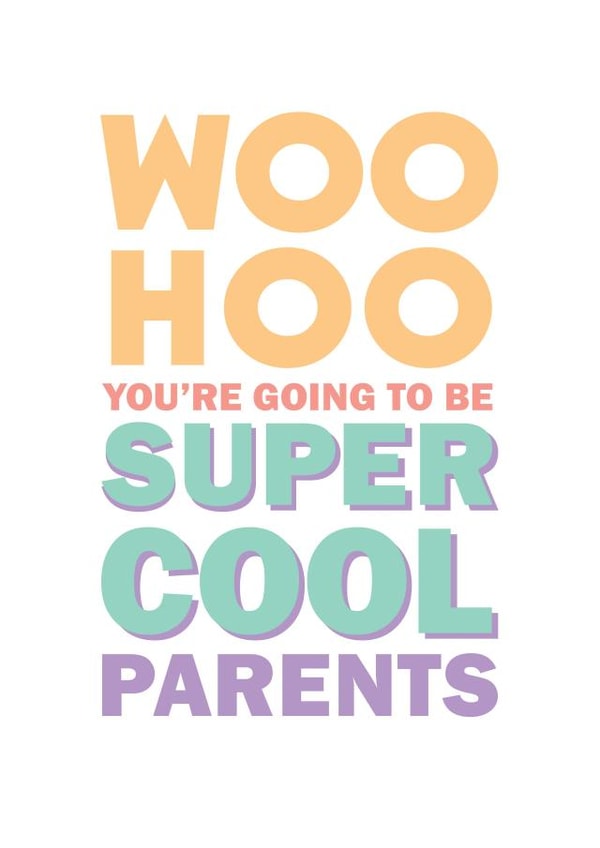 You're going to be super cool parents! created by bump birth & baby 2020
