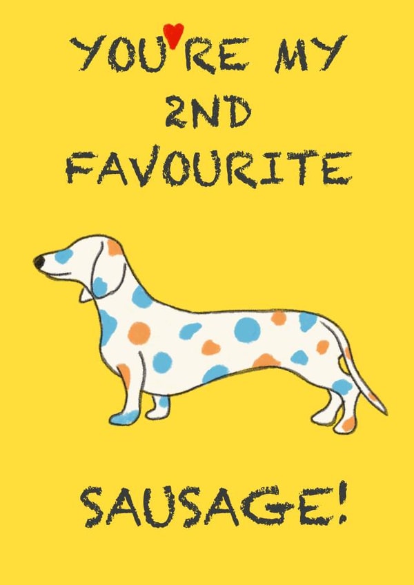 2nd Favourite Love Card for Dog Lovers created by OtterNorth