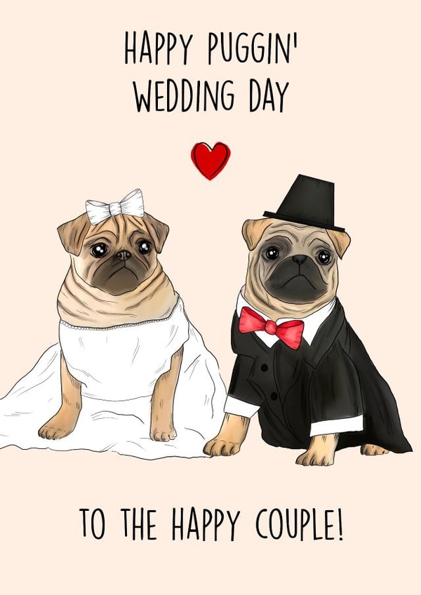 Happy Puggin' Wedding Day created by Poppy & Mabel