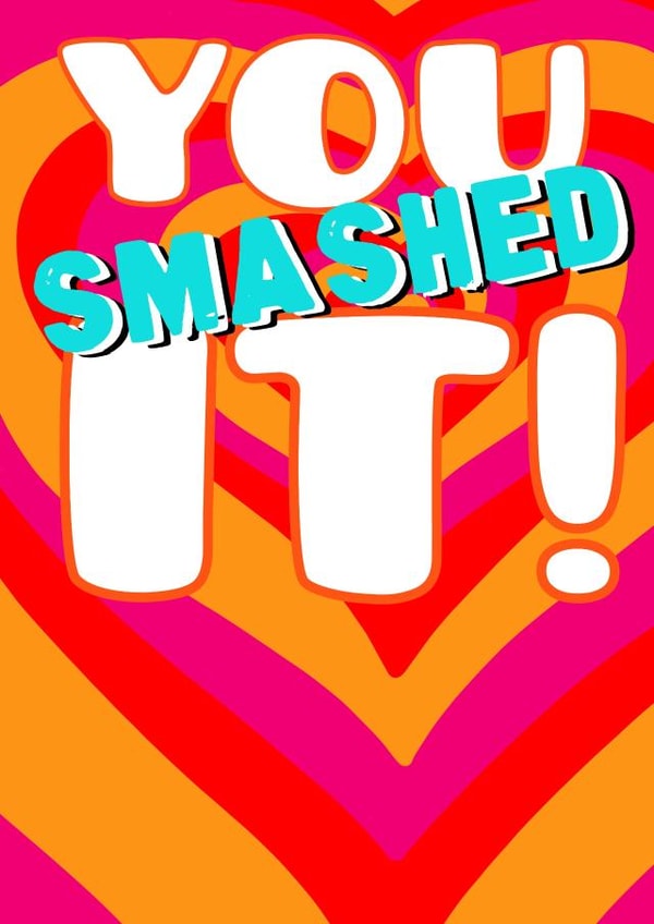 Fun congratulations card, you smashed it created by All the feels