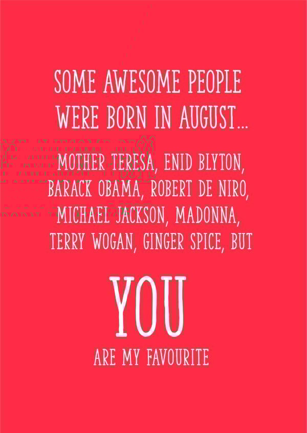 Awesome people were born in August Birthday card created by Yay Days