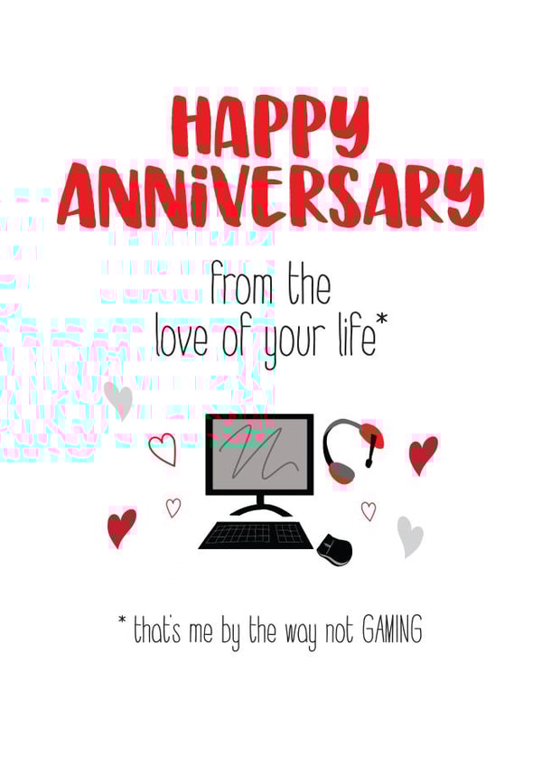 Silly Anniversary card for the love of your life; gamers & gaming partners created by Silly Prints