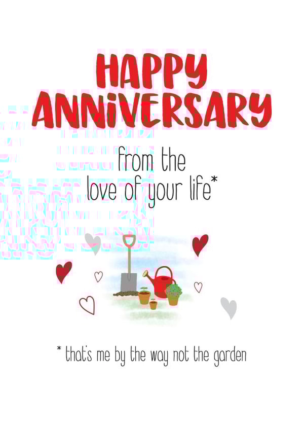 Anniversary card for the love of your life who enjoys gardening created by Silly Prints