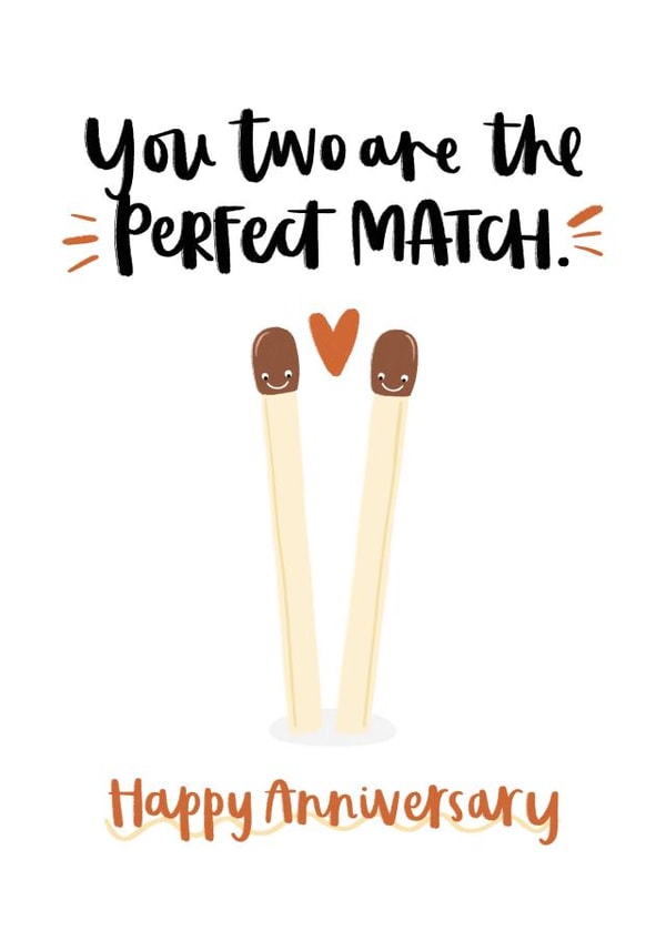 Cute Anniversary Card / Wedding Card - Matchsticks - You Two Are The Perfect Match created by Amy Writes
