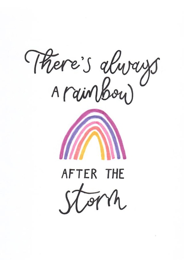 There's always a rainbow after the storm card, hopeful card created by Tracy Ho
