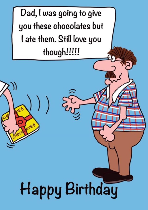 Greedy Chocolate Box, Birthday card for Dad created by Gary Jones