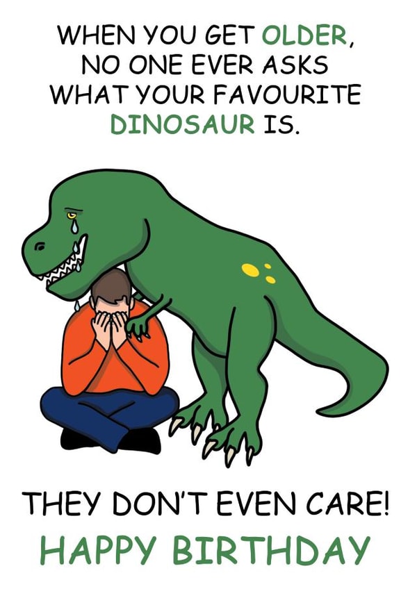 Funny Favourite Dinosaur Meme Birthday Card created by @Cupsie's Creations