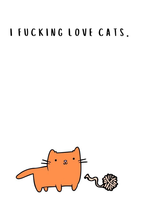 I fucking Love Cats Card created by Ellie & Co