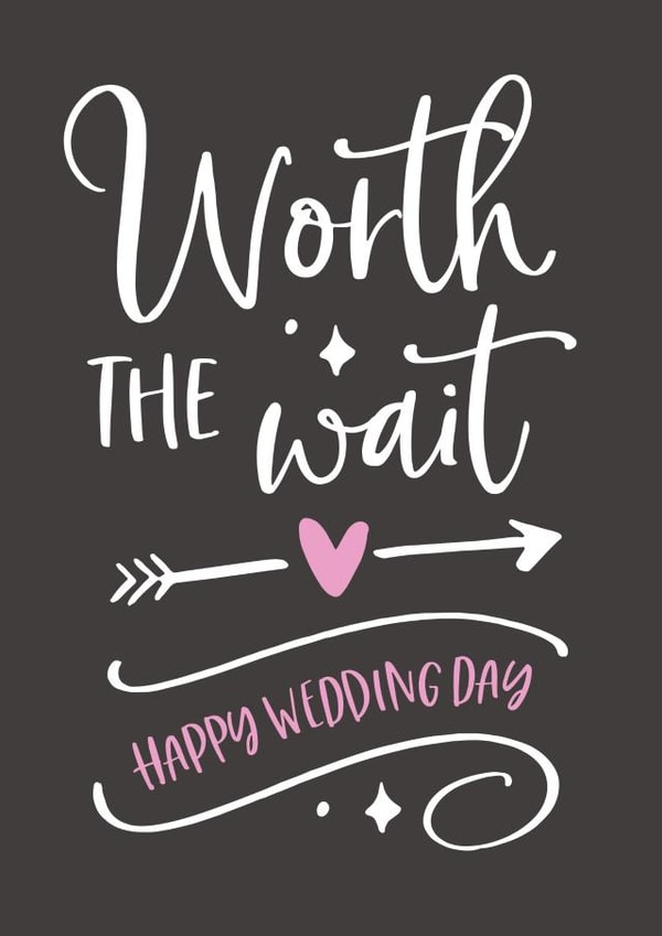 Worth the wait wedding card created by Woody's Design