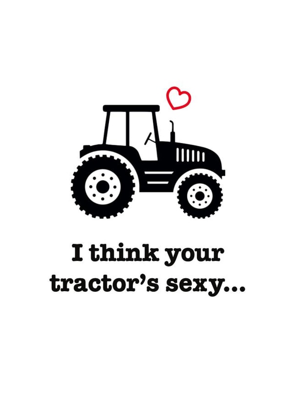 Sexy Tractor created by Blossom Paper Co
