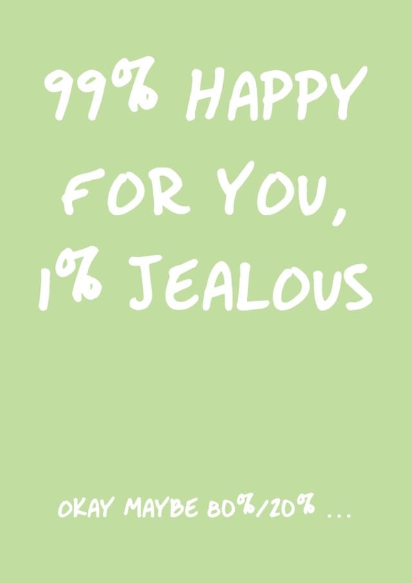 Jealous Congratulations created by SnailMail