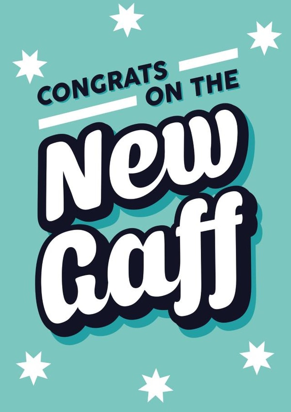 Funny New Home Card - Congrats On The New Gaff created by Lindsey Sagar