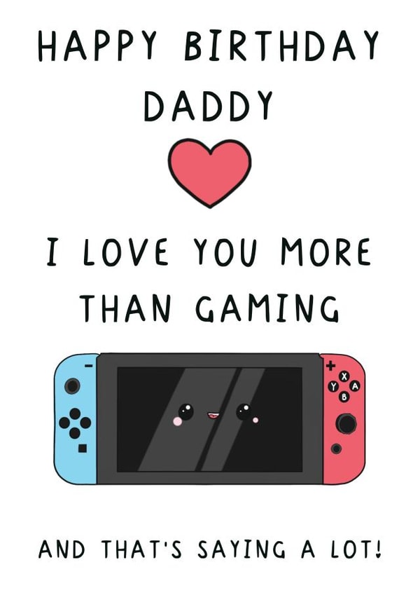 Nintendo Switch Birthday Card for Daddy created by Katy Naughton