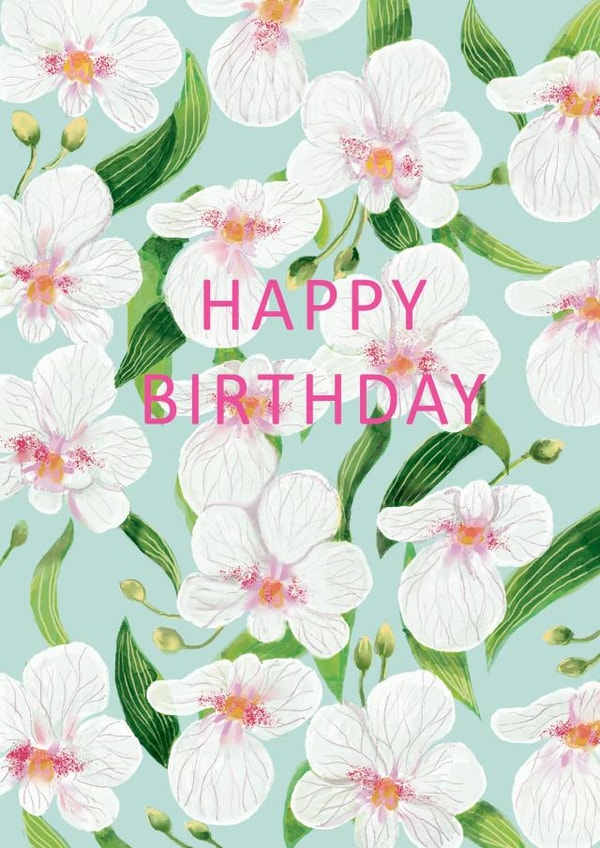 Summer Orchids Happy Birthday created by Pink Pen Studio