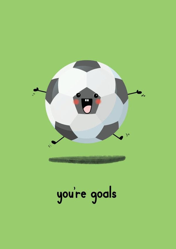 You're Goals, Football Card created by Paper Jungle