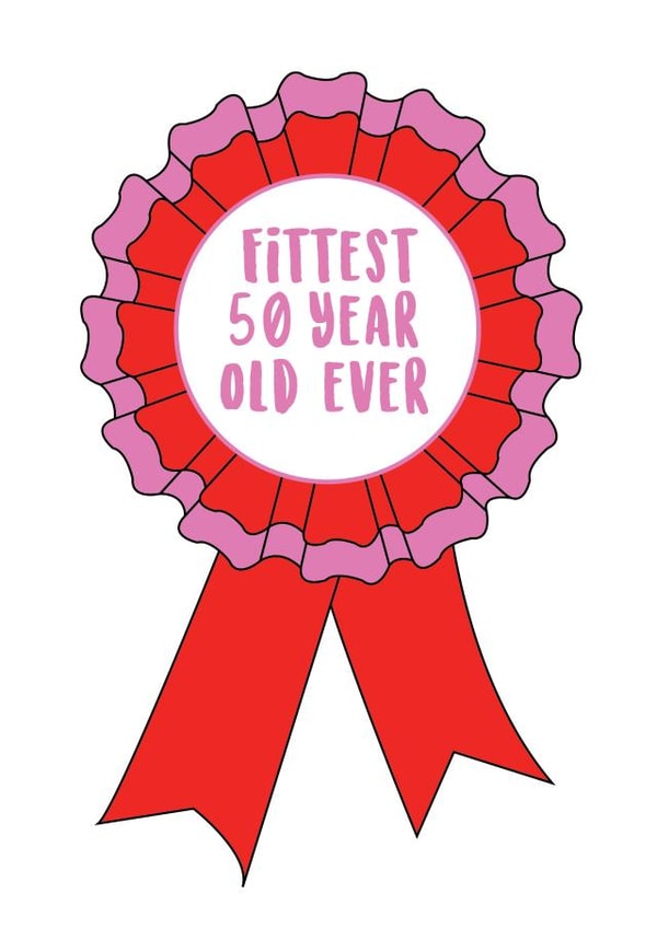 Fittest 50 Year Old - 50th Birthday Card created by @Laura Lonsdale Designs