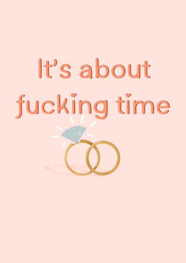 It's About Fucking Time- Pink Wedding Card created by Cheeky Kards