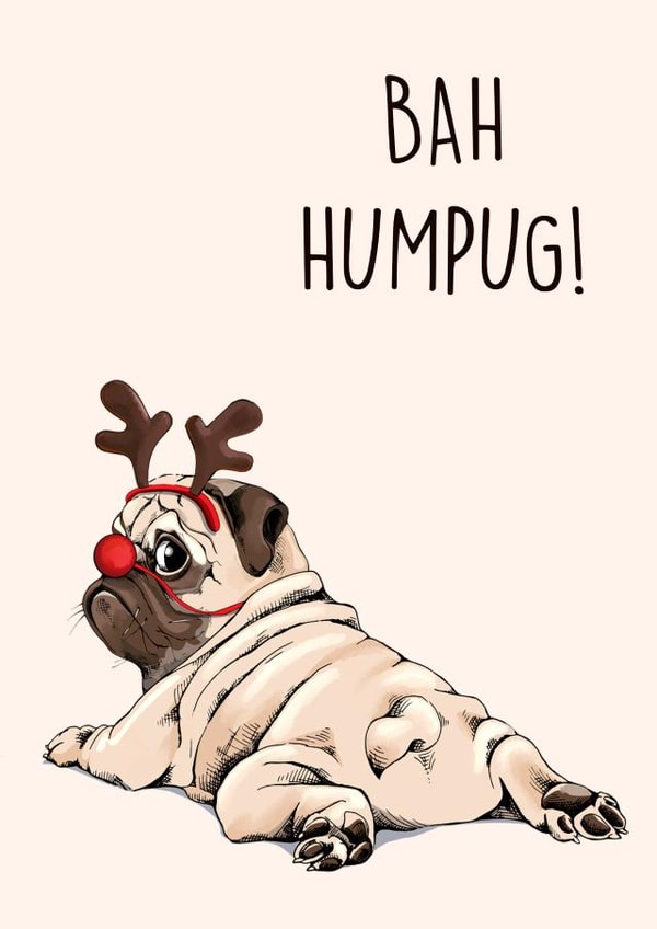 Bah Humbug - Pun - Pug - From the Dog - Reindeer - Cute - Pets - Furry ...