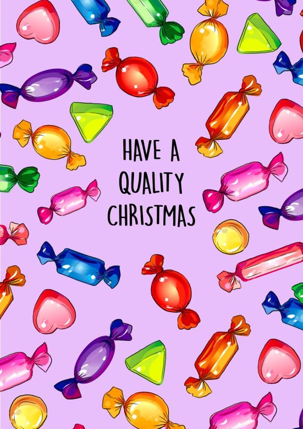 Quality - Pun - Funny - Joke - Chocolates - Quality Streets - Have a Quality Christmas - Christmas Card created by Poppy & Mabel