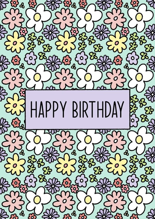 Floral Print, happy birthday card, for her, for mum, for girlfriend, floral created by By Emma Dearling