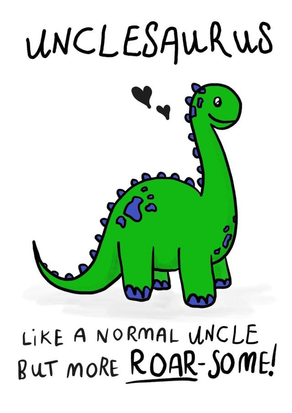 Unclesaurus  created by Sweetpea Scribbles