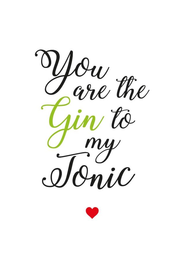 You are the Gin to my Tonic Anniversary card for Husband or boyfriend created by My Seaside Prints