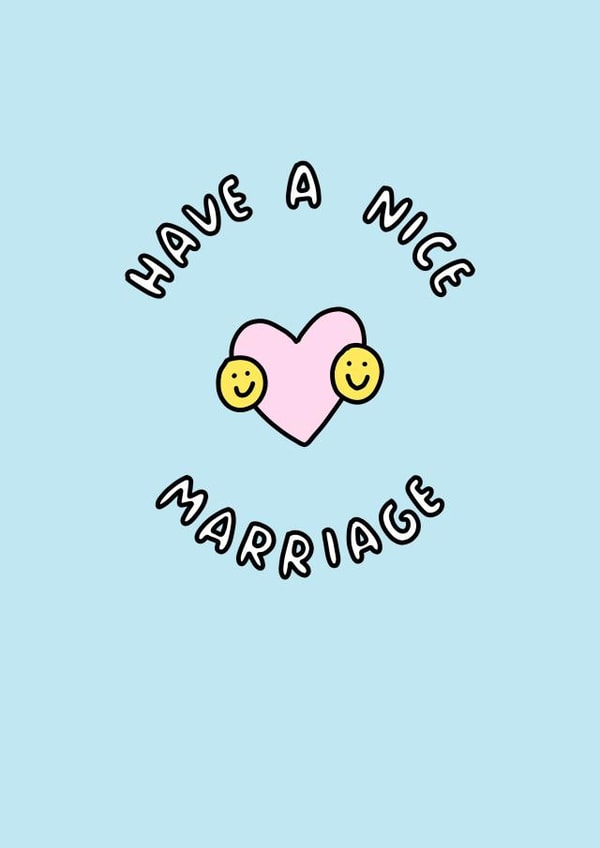 Have A Nice Marriage, Congratulations Card created by Veronica Dearly