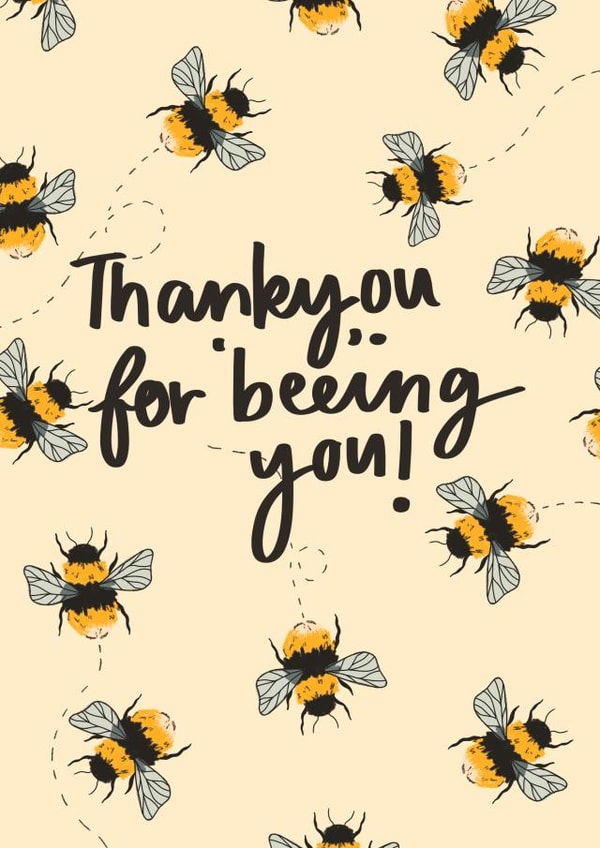 Cute Bee Pun Thank You Card - Bees - Thankyou For Beeing You! created by Orla-Hope Art