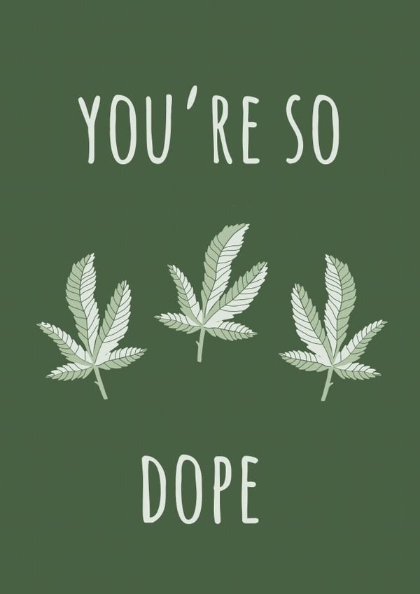 You're So Dope Friend Card created by Alicia Ard