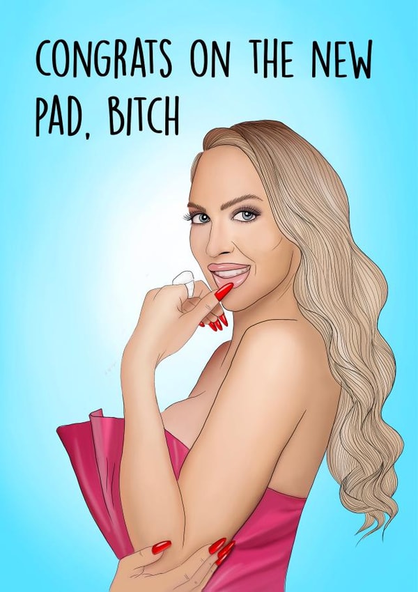 Funny Selling Sunset New Home Card - Christine Quinn - Congrats On The New Pad Bitch created by Poppy & Mabel 