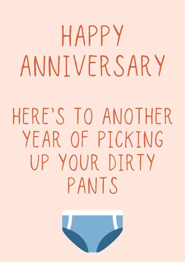 Dirty pants, anniversary card created by Jazzie Designs