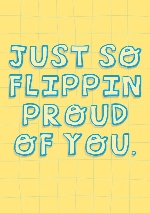 So Flippin’ Proud card created by Rosie Johnson Illustrates