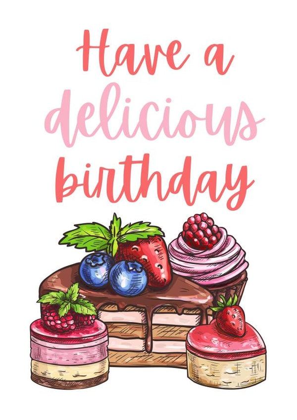 Have a Delicious Birthday, Cakes and Cupcakes Card created by Alina Designs