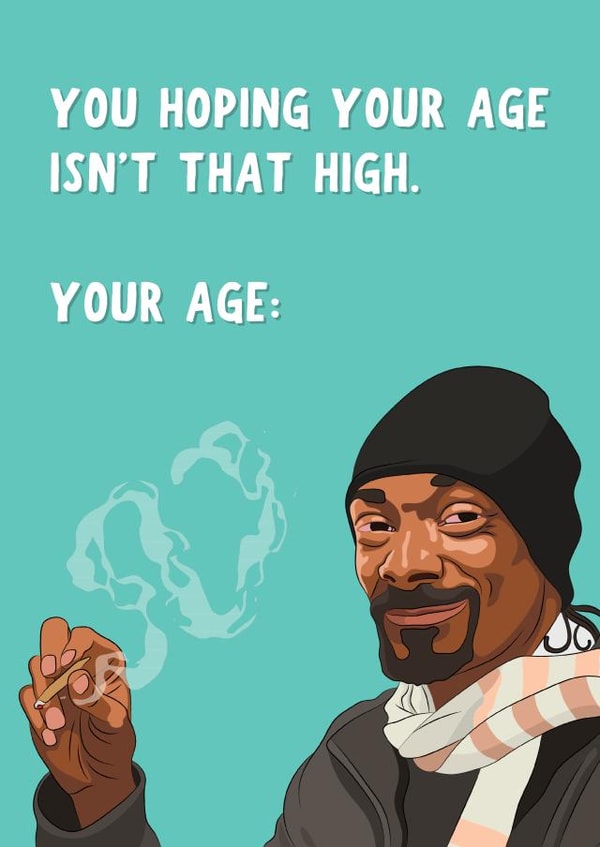 Snoop Weed Funny Birthday Card created by Sleazy Greetings