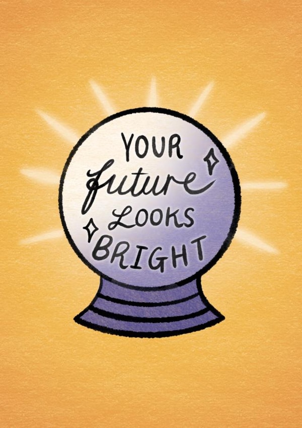 Your Future Looks Bright Congratulations Card created by Emily Underworld