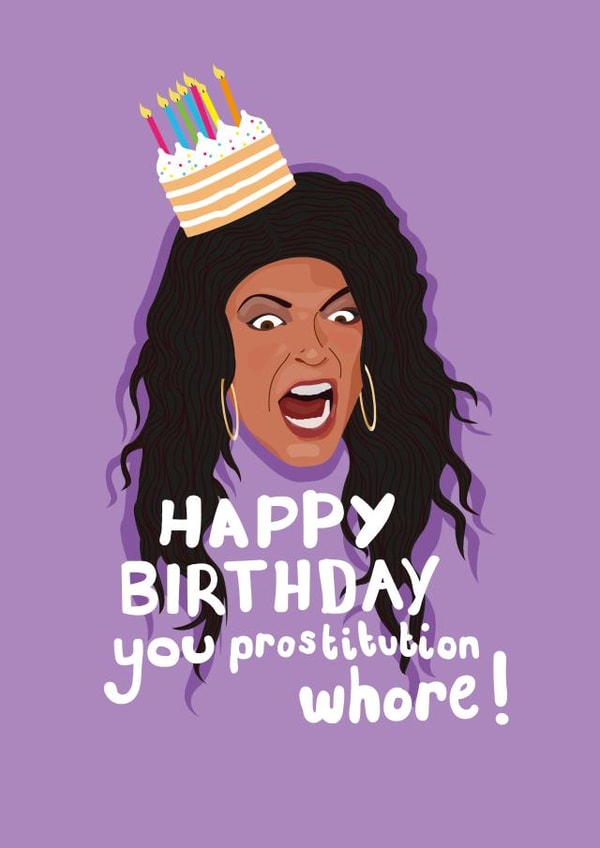 Teresa - Happy Birthday You Prostitution Whore - Real Housewives New Jersey created by PonyChops