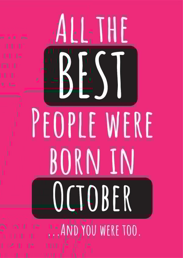 October Birthday created by Conor Rawson