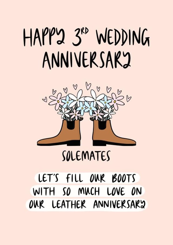 Cute Leather Boots Anniversary Card - 3 Years - Let's Fill Our Boots With So Much Love On Our Leather Anniversary created by Muses & May