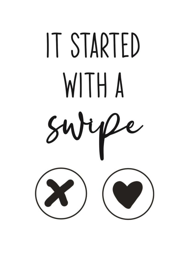 Cute Modern Dating App Anniversary Card / Valentines Day Card - It Started With A Swipe created by Totally Mailed It