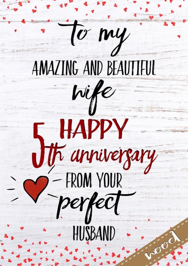 Wife happy 5th (wood) Anniversary from your perfect Husband  created by Kerrylovescards