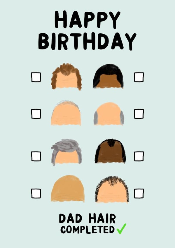 Funny Dad Hair Checklist ' Birthday Card created by Ginger Peach Design