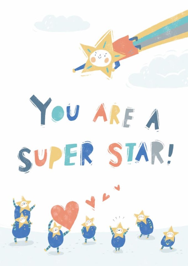 You are a super star congratulation card created by Miss NoProblem