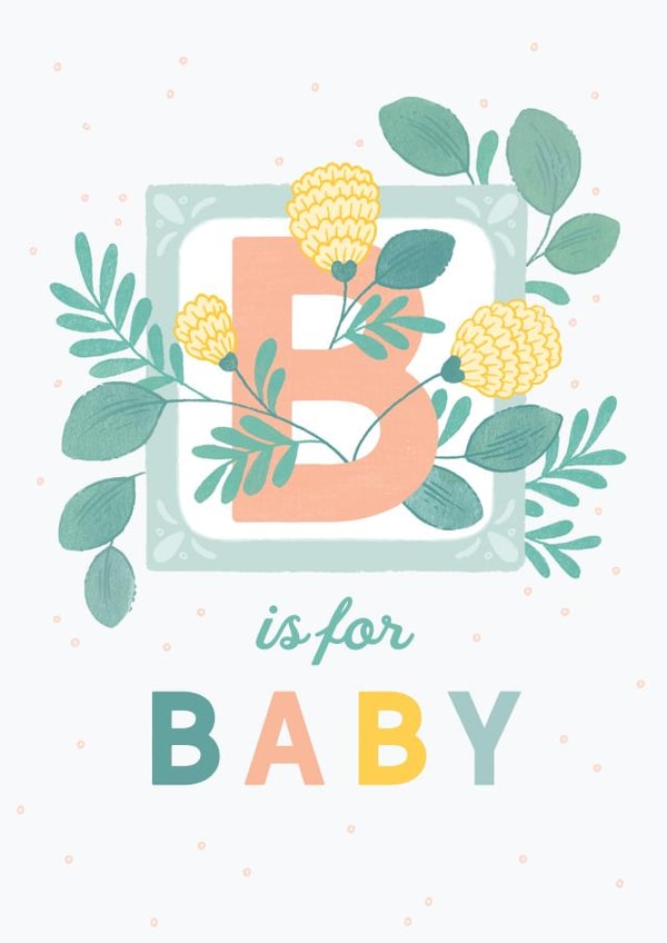 B is For Baby, Congratulations Card created by Paper Raven Co.