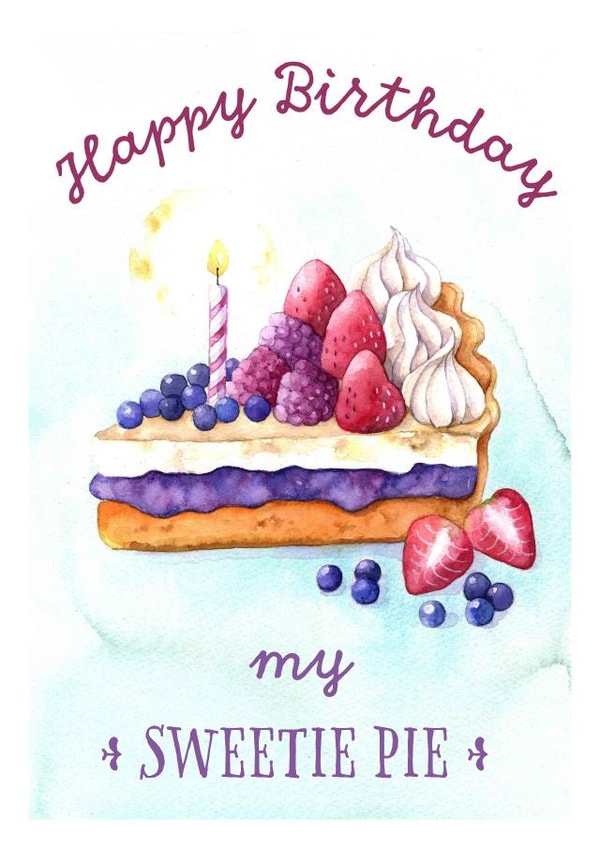 Cute Birthday Card - Sweetie Pie - Pie created by Sini Ezer