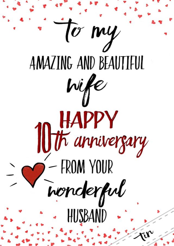 Cute Tin Typography Anniversary Card - 10 Years - To My Amazing And Beautiful Wife created by Kerrylovescards