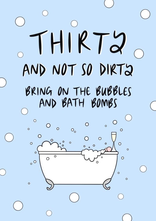 Thirty and Not So Dirty Birthday Card created by Muses & May