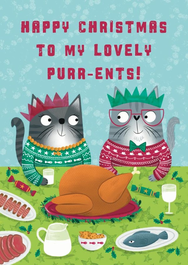 Happy Christmas to my lovely purr-ents! Cat parents Christmas card.  created by Hannah Jayne Lewin