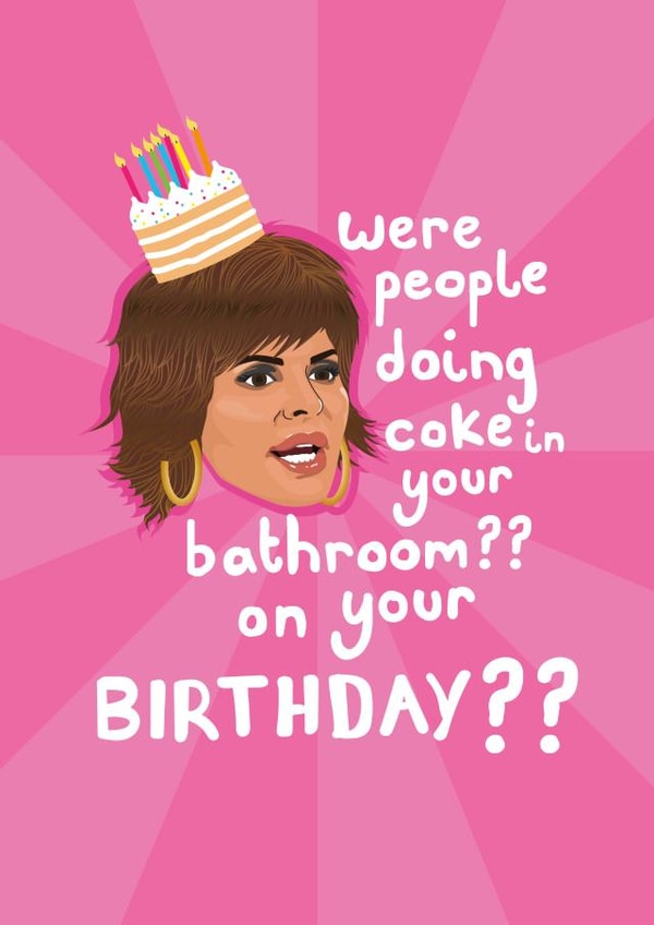 Lisa Rinna - Coke Birthday Card - Own It RHOBH Real Housewives created by PonyChops